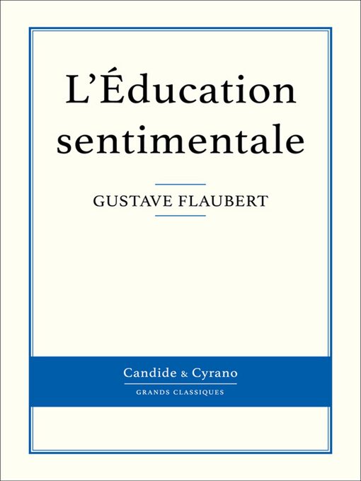 Title details for L'Éducation sentimentale by Gustave Flaubert - Available